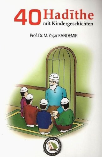 40 Hadithe mit Kindergeschichten Books