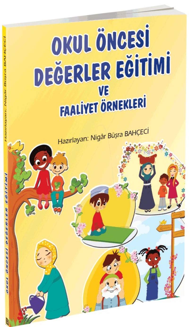 Okul Öncesi Değerler Eğitimi ve Faaliyet Örnekleri Religion & Esotericism