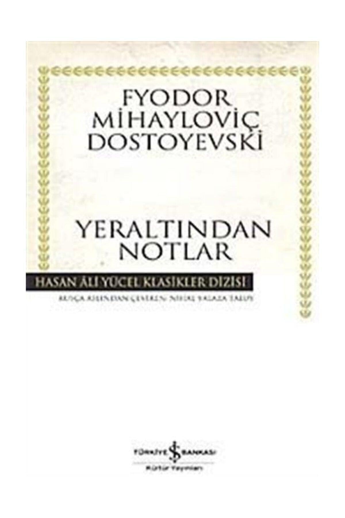 Yeraltindan Notlar Classics