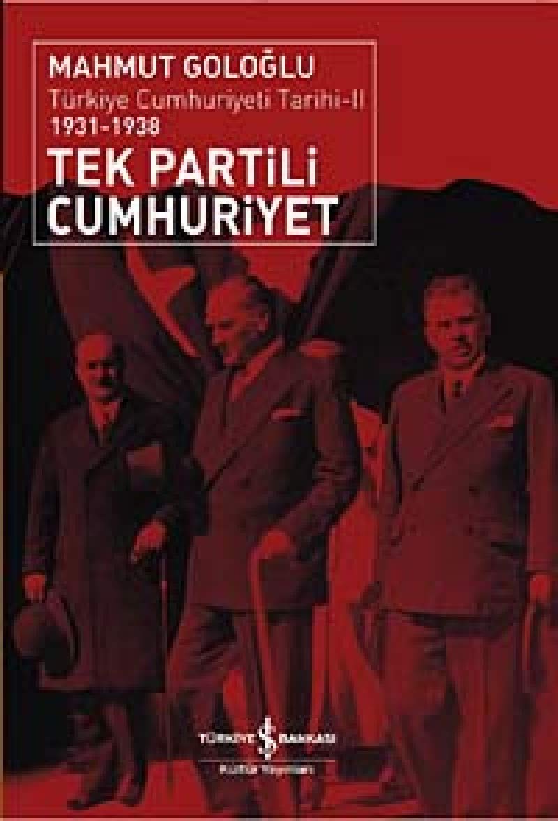 Tek Partili Cumhuriyet: Türkiye Cumhuriyeti Tarihi 2 (1931-1938) Politics & History