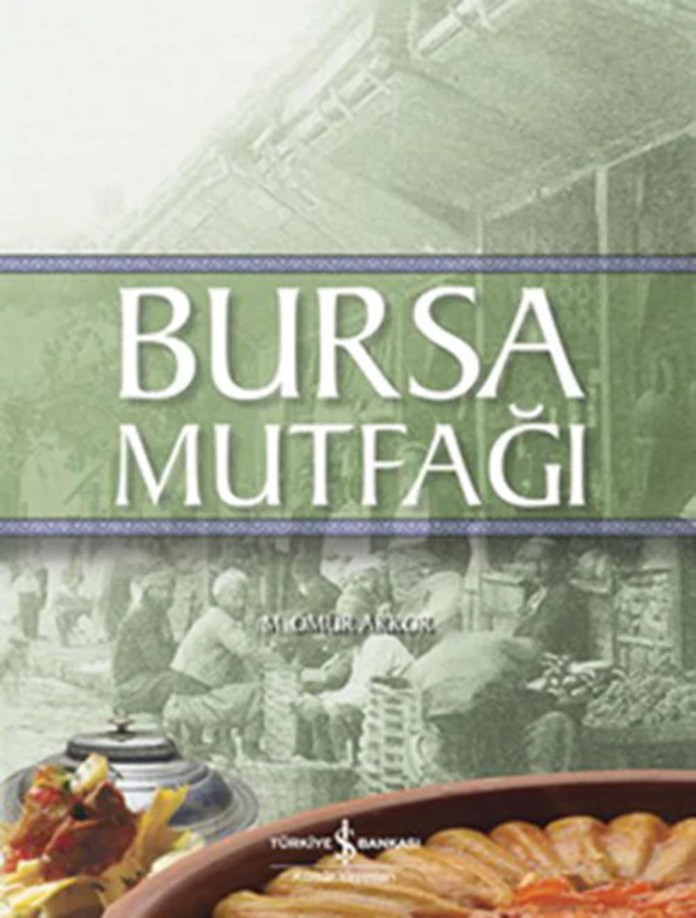 BURSA MUTFAĞI Leisure, Home & Garden Books