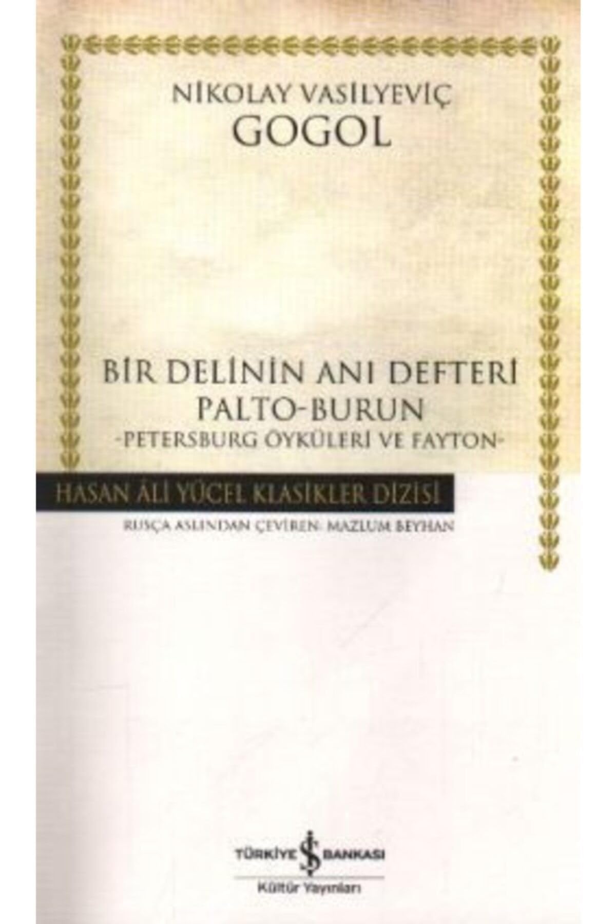 Bir Delinin Ani Defteri Palto-Burun Classics