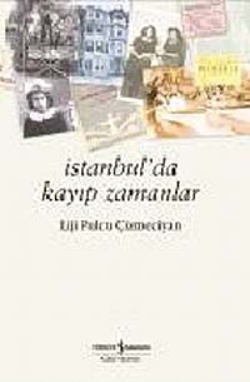 İstanbul'da Kayıp Zamanlar book