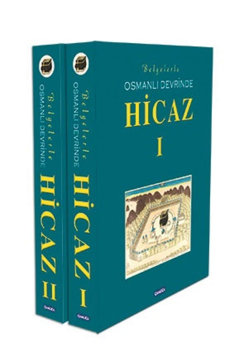 Belgelerle Osmanlı Devrinde Hicaz (2 Cilt) (Ciltli) Politics & History