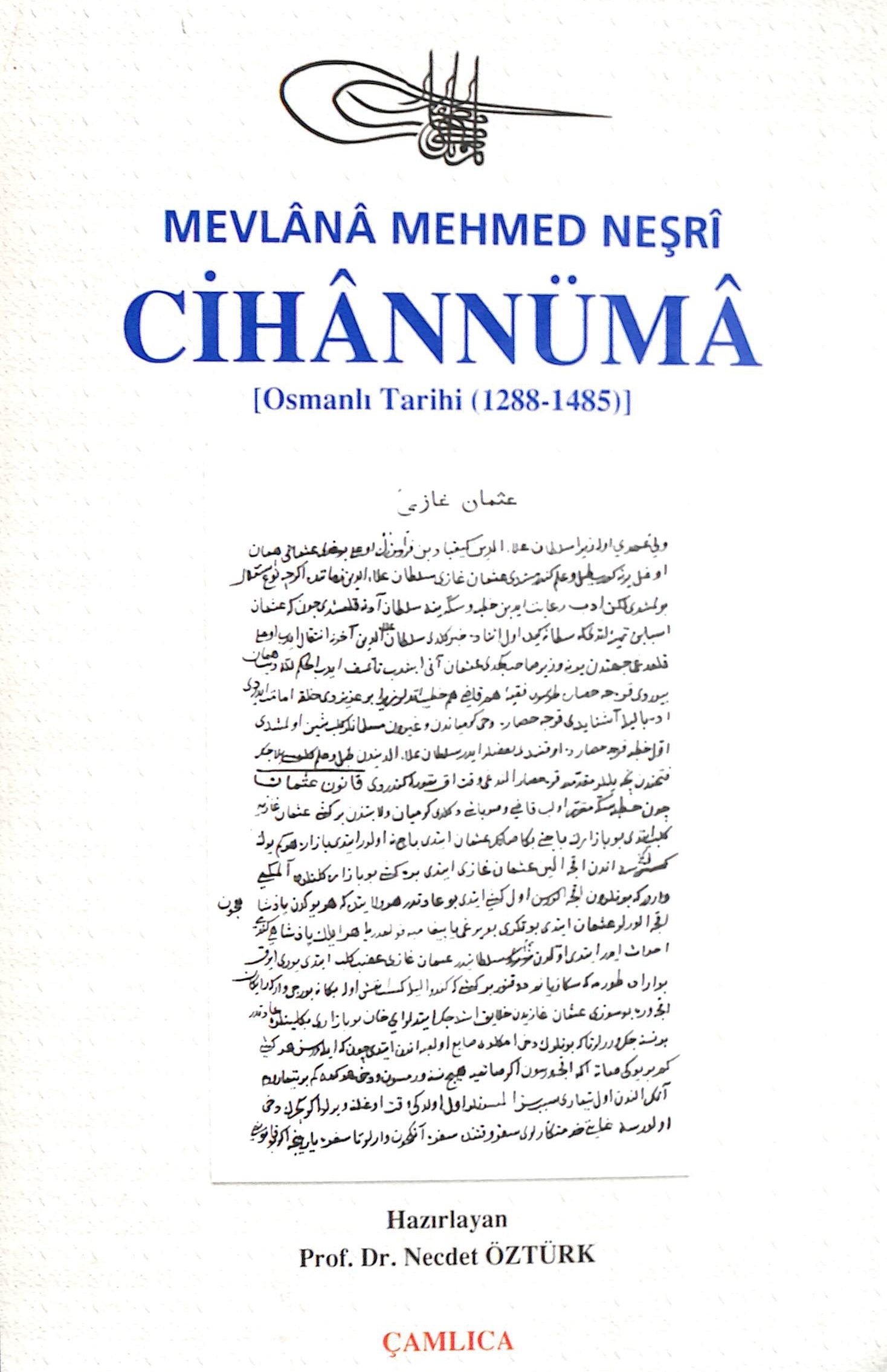 CİHANNÜMA MEVLANA MEHMED NEŞRİ Contemporary literature