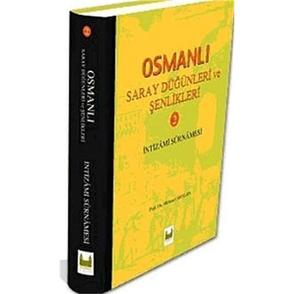 Osmanli Saray Dugunleri ve Senlikleri - 2 Books