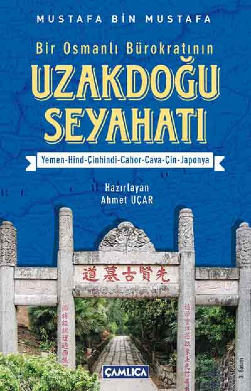 Bir Osmanlı Bürokratının Uzakdoğu Seyahati Politics & History