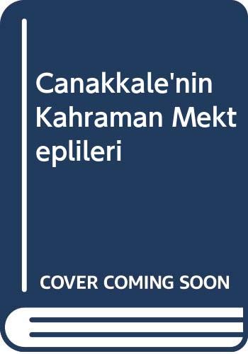 Canakkale'nin Kahraman Mekteplileri Books