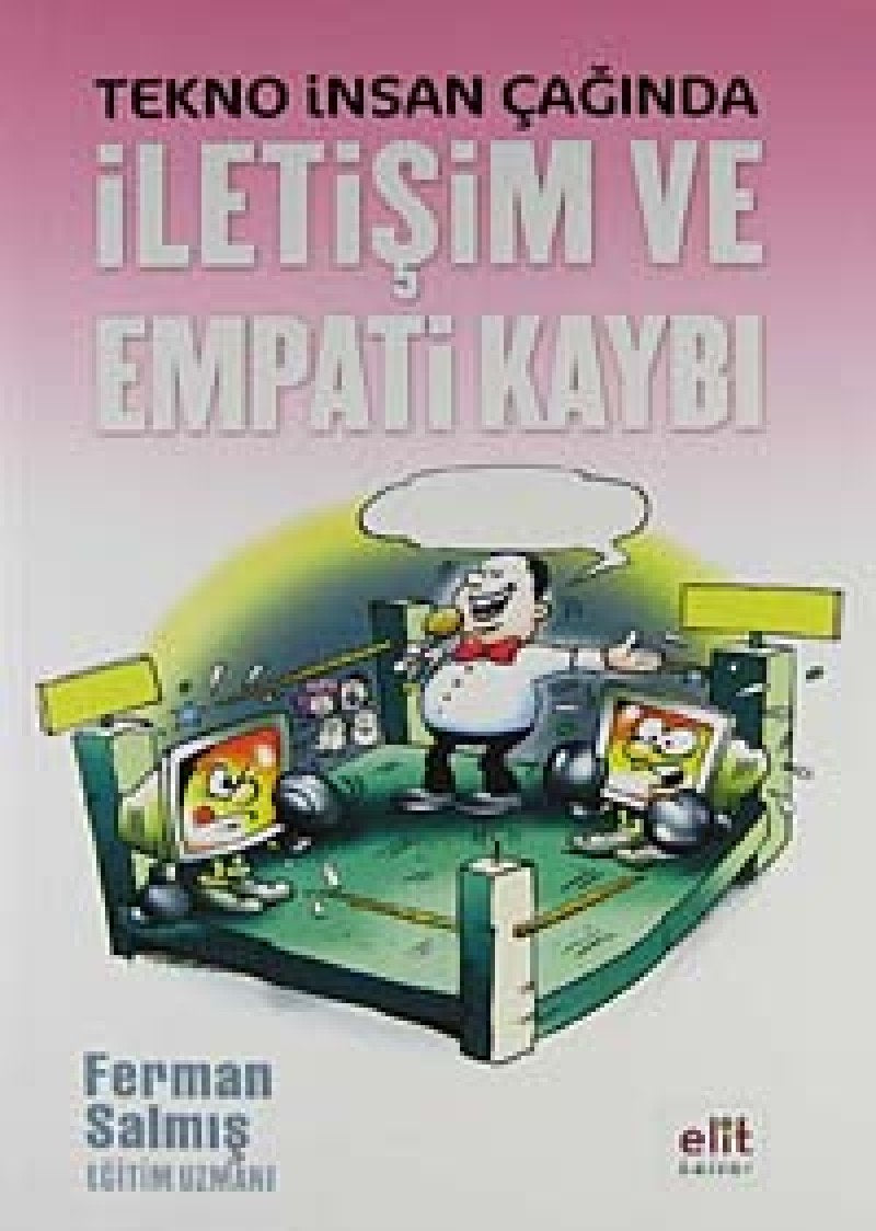 Tekno Insan Caginda Iletisim ve Empati Kaybi Books