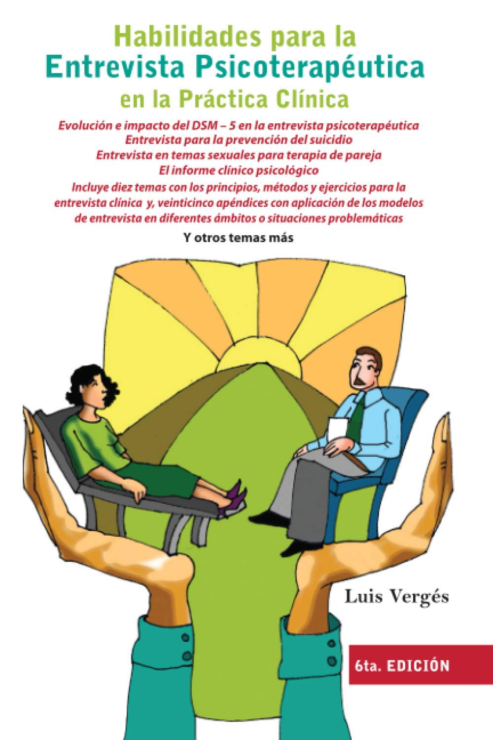 Habilidades para la Entrevista Psicoterapéutica en la Práctica Clínica Books