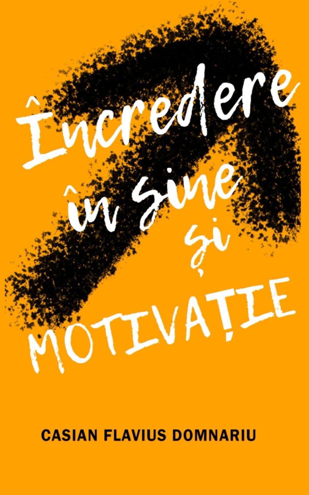 CUM SĂ CREȘTI ÎNCREDEREA ÎN SINE ȘI MOTIVAȚIA Eroticism