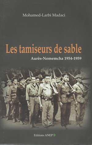 Les Tamiseurs de sable : aurès- Nememcha 1954-1959 book