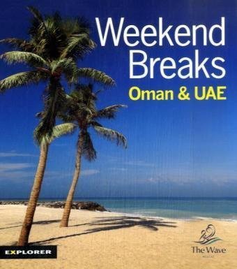 Weekend Breaks in Oman and the UAE: Uae_wkb_1 (Lifestyle Products) Leisure, Home & Garden