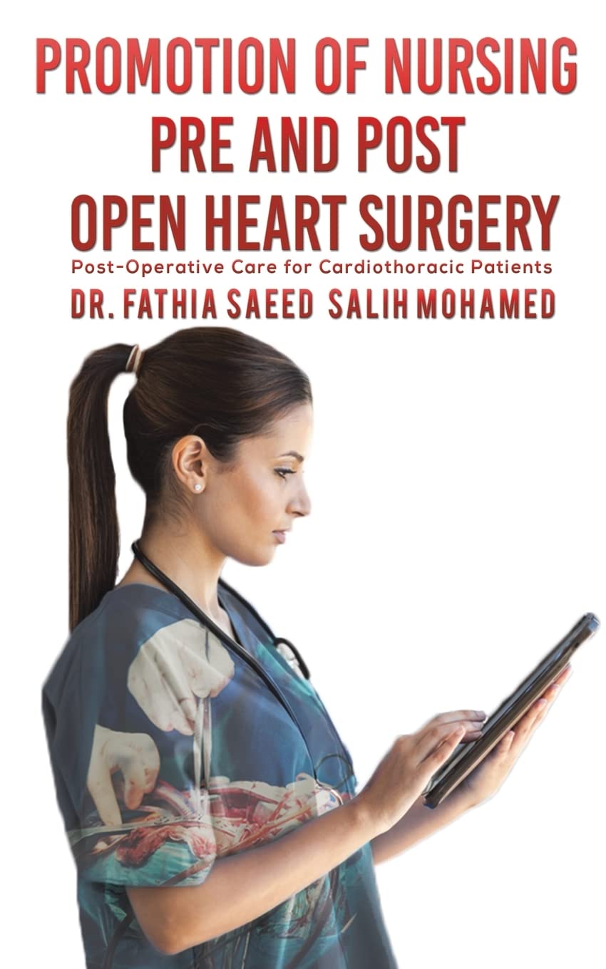 Promotion of Nursing Pre and Post Open Heart Surgery book