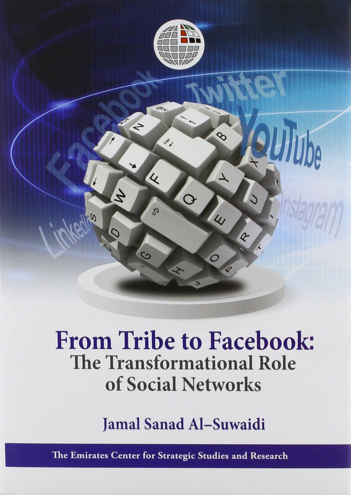 From Tribe to Facebook: The Transformational Role of Social Networks Books