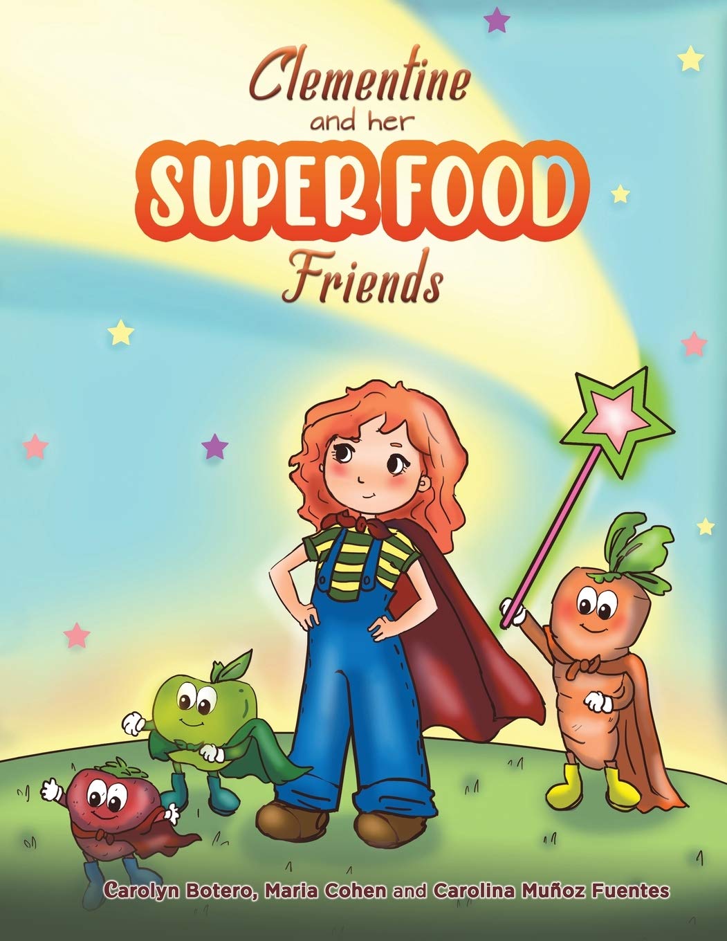 Clementine and her SUPER FOOD Friends Non-fiction