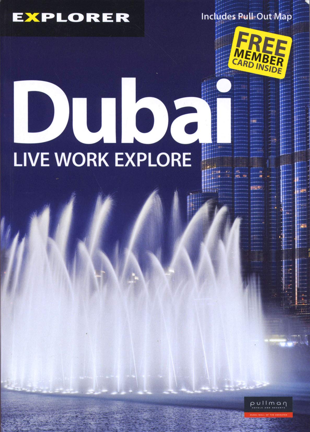 Explorer Dubai Complete Residents' Guide: Live Work Explore: Dxb_lwe_15 (Explorer Residents' Guides) Leisure, Home & Garden