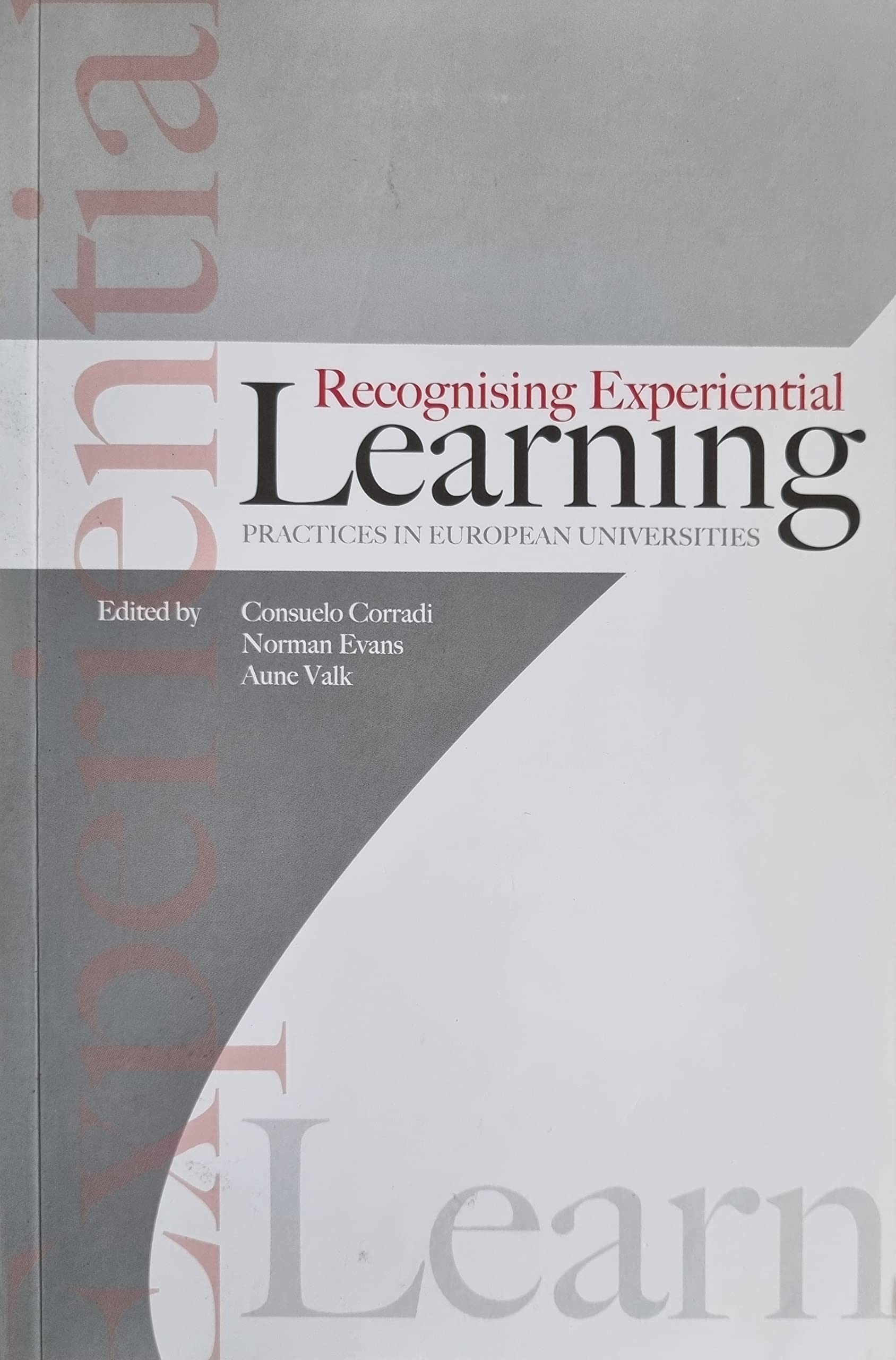 Recognising Experiential Learning : Practices in European Universities book