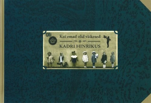 Product Image: Kui emad olid väikesed (in Russian)