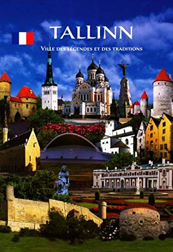 Tallinn: Ville des légendes et des traditions book