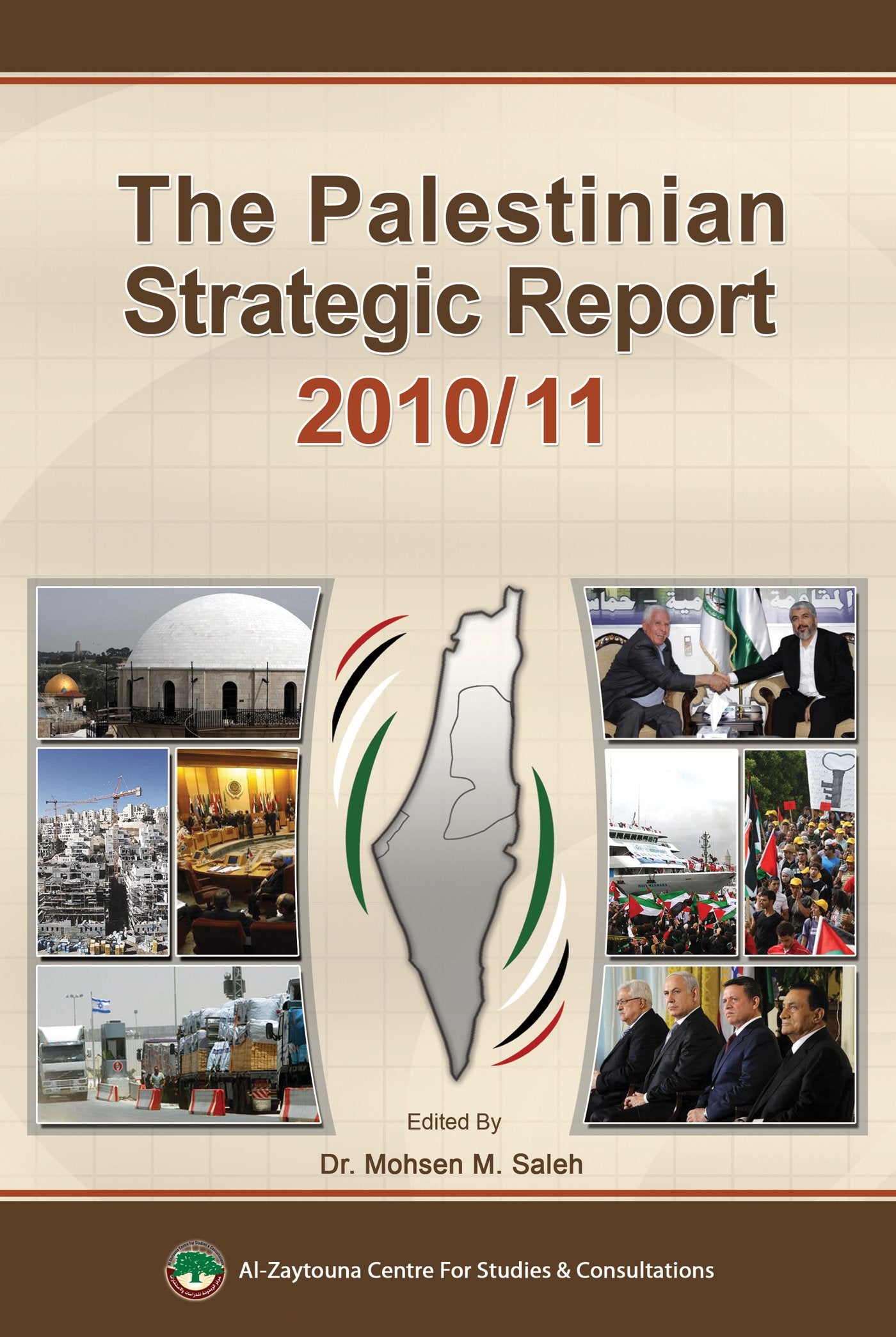 The Palestinian Strategic Report 2010/11 Social Sciences