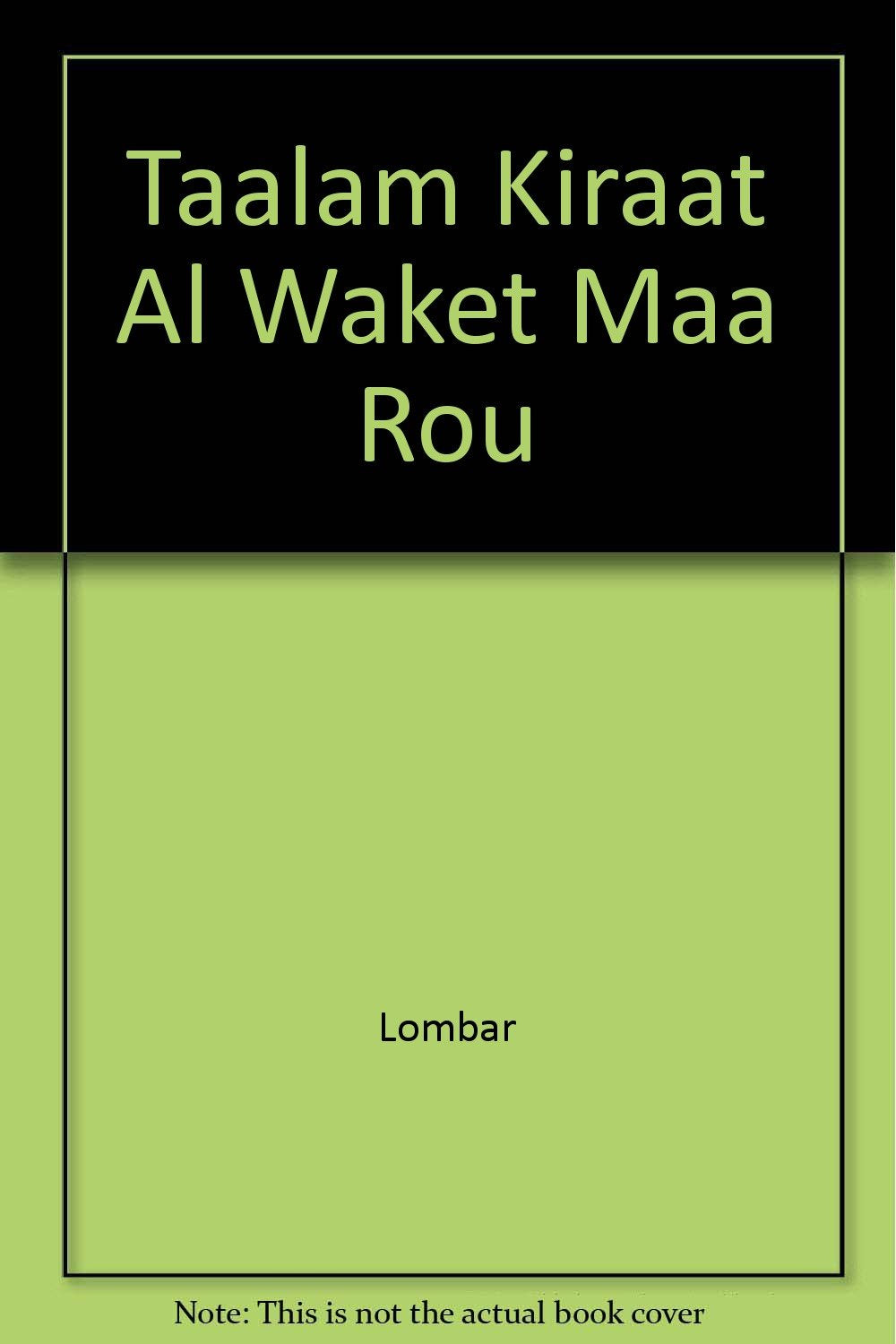 TAALAM KIRAAT AL WAKET MAA ROU Professional & Reference Books