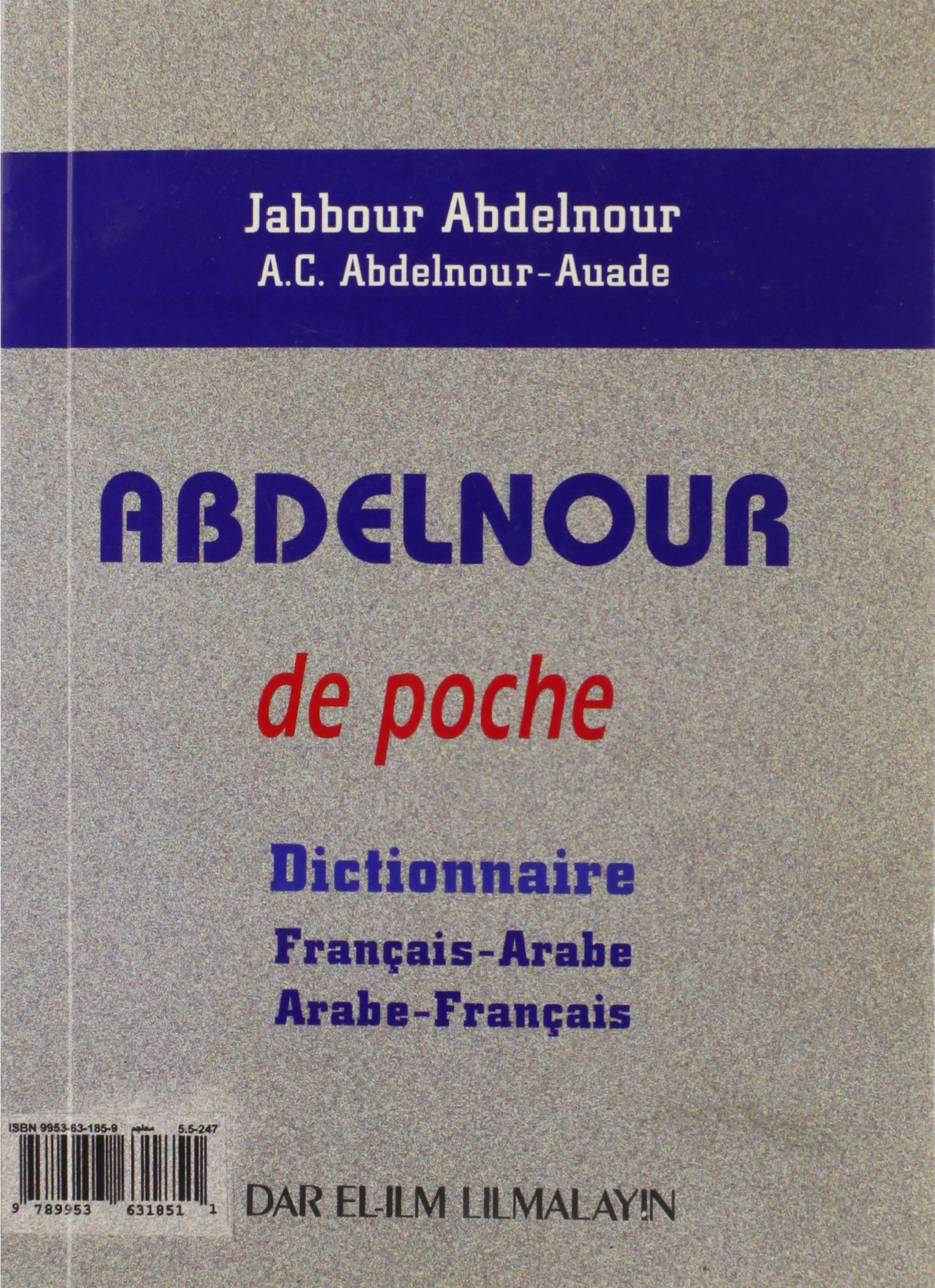 Dictionnaire de poche Abdelnour Arabe Français -35000 mots - d'après Jabour Abdelnour Religion & Esotericism