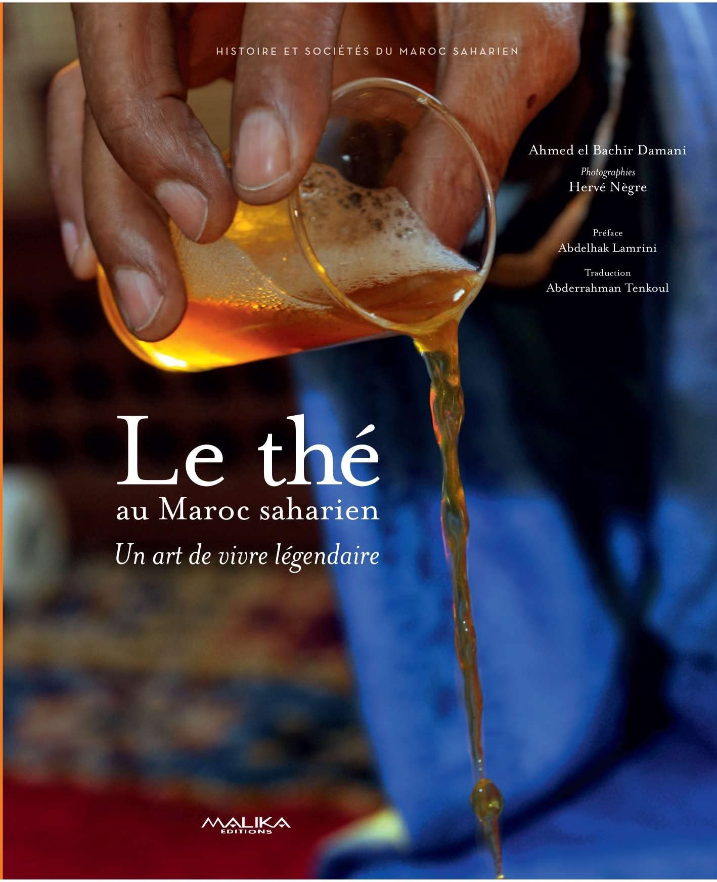 Thé au Maroc Saharien, de l'étrangeté à l'Originalité (Le) book