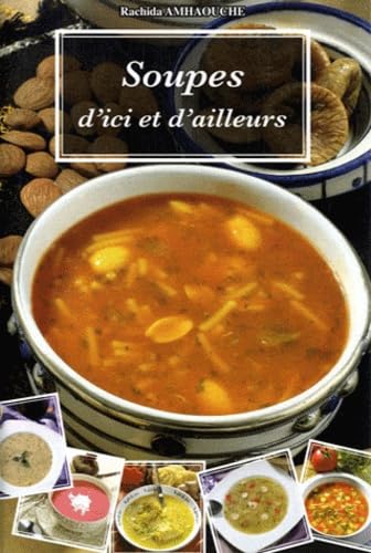 Soupes d'ici et d'ailleurs Books