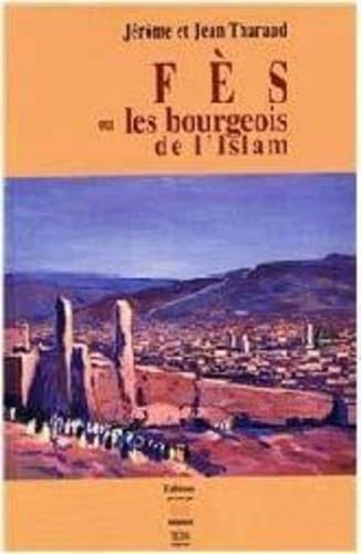 Fès ou Les Bourgeois De L´islam Books