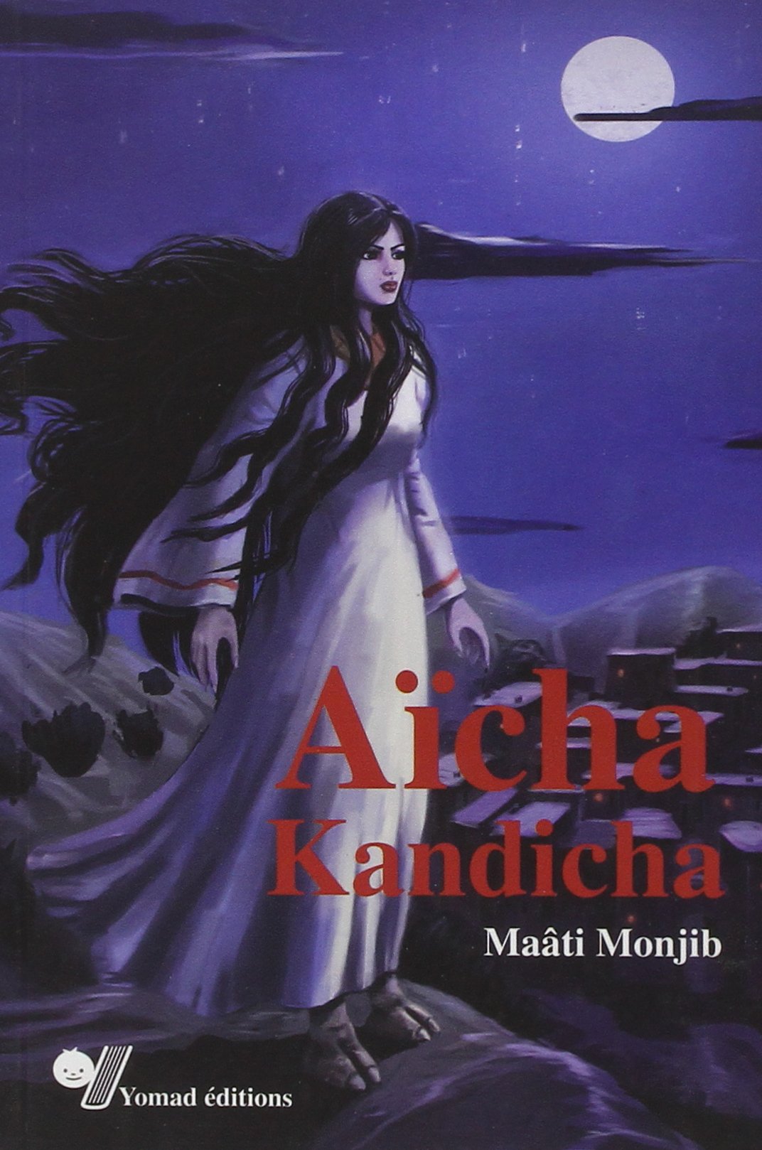 Aicha Kandicha : Le conte et l'histoire Books