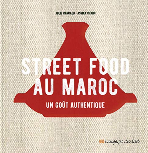 Street food au Maroc: Un goût authentique book
