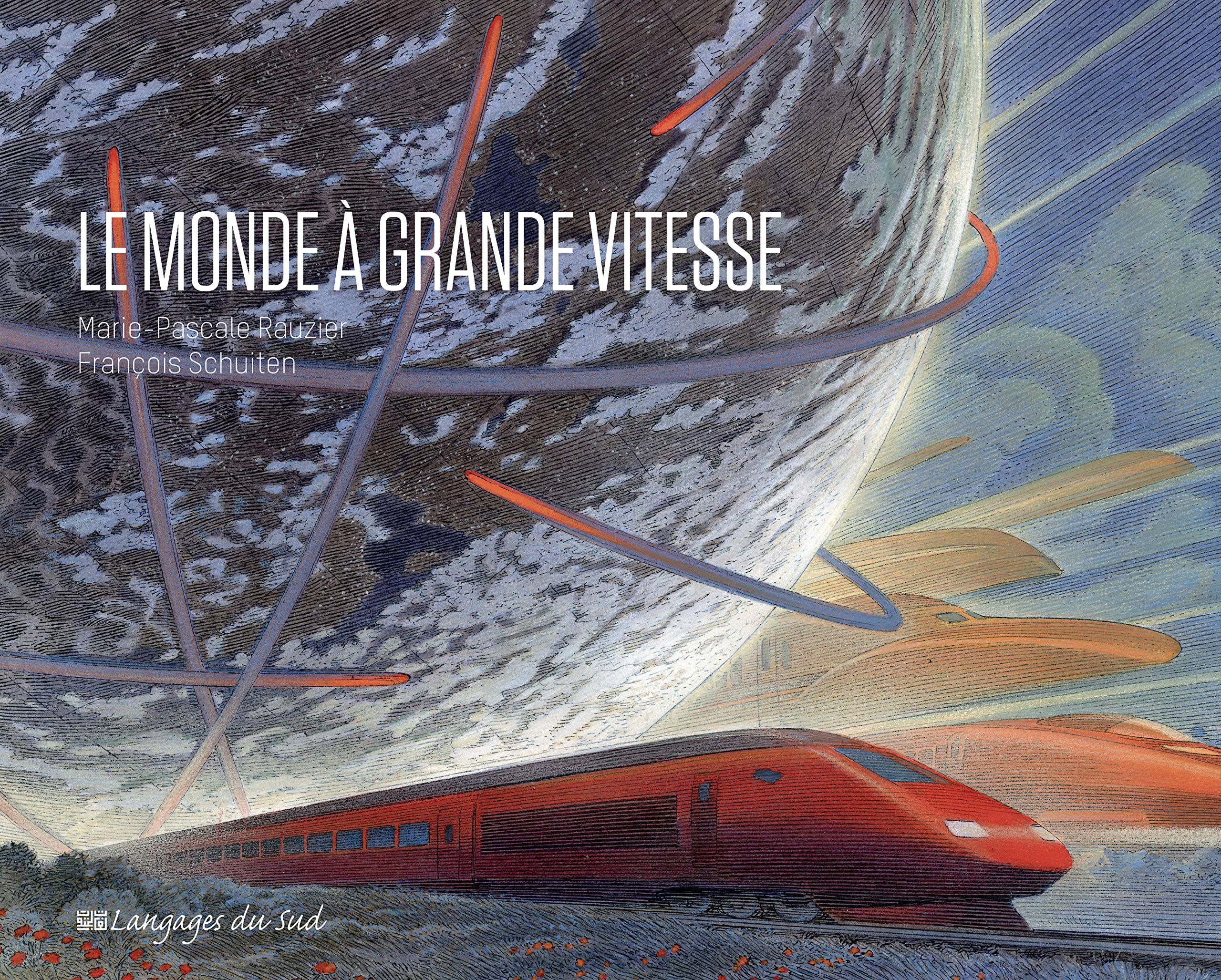 Le monde à grande vitesse book