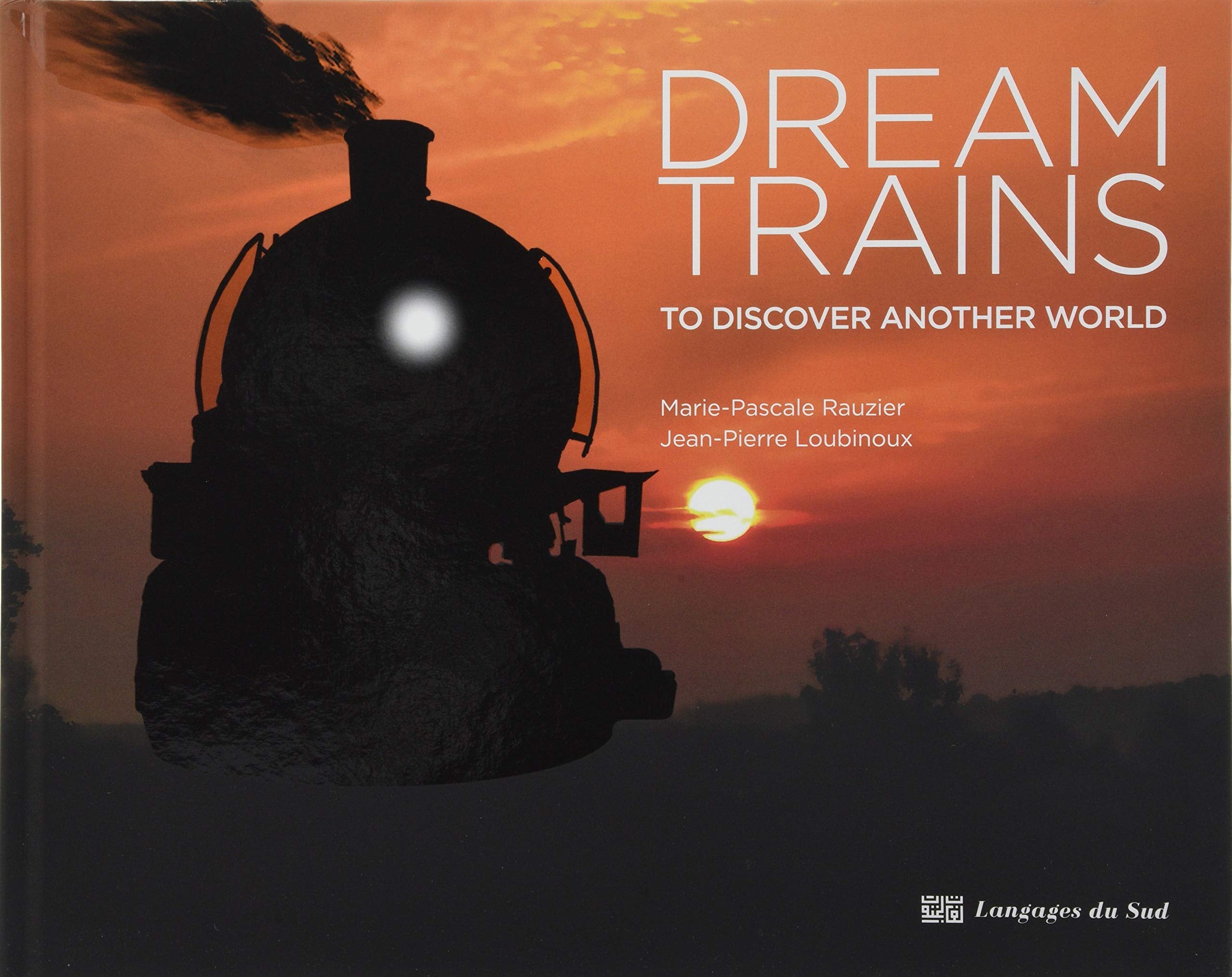 Dream Trains: to discover another world Leisure, Home & Garden