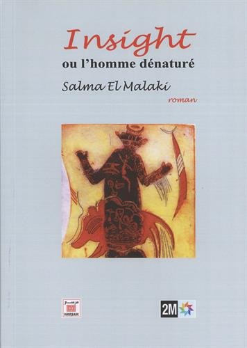 Insight ou L'homme dénaturé Books
