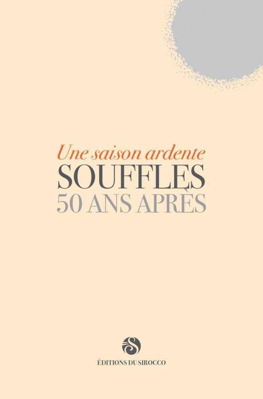 Une Saison Ardente - Souffles 50 Ans Après book