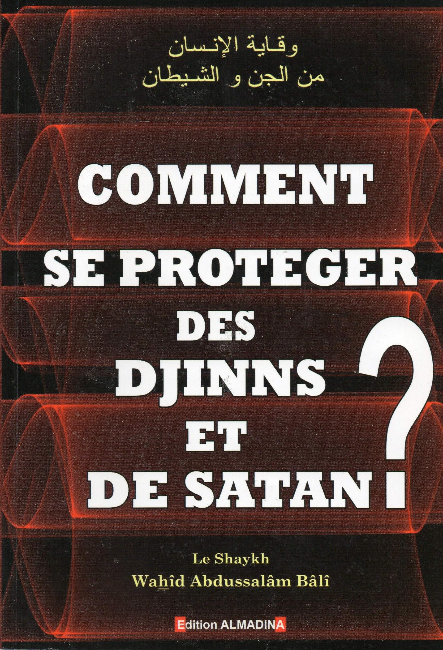 comment se protéger des djinns et de satan book