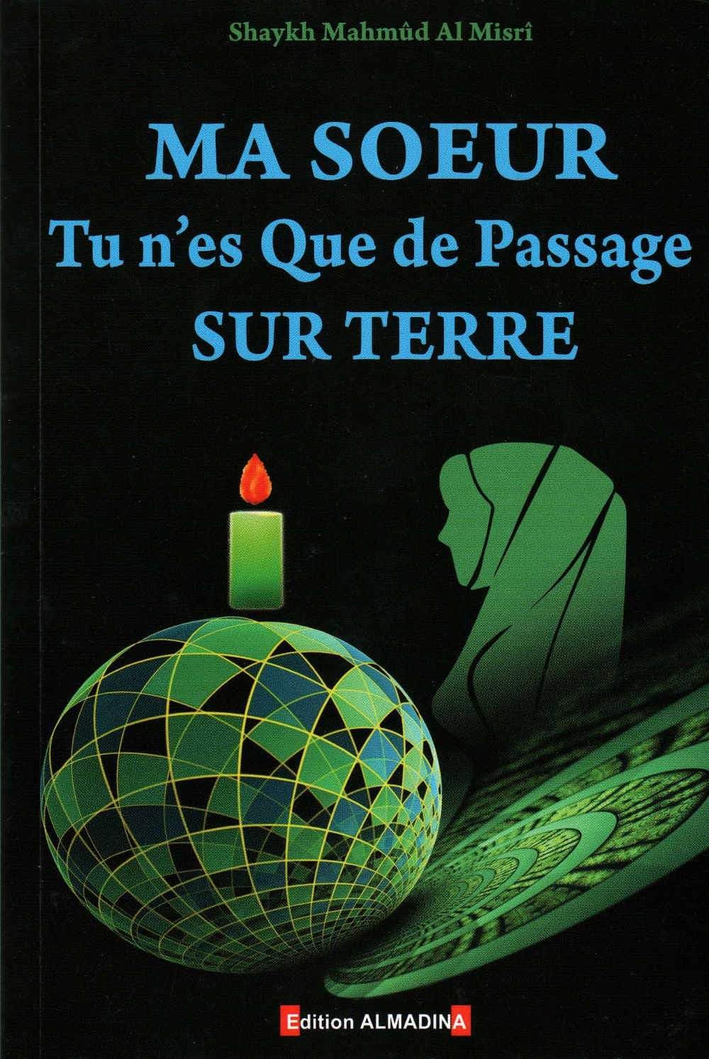 ma soeur tu n´es que de passage sur cette terre Books