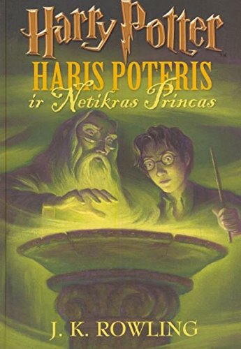 Haris Poteris 6: ir Netikras Princas (lituano) Books