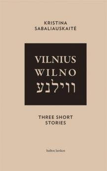 Product Image: Vilnius. Wilno. Vilna. Three Short Stories
