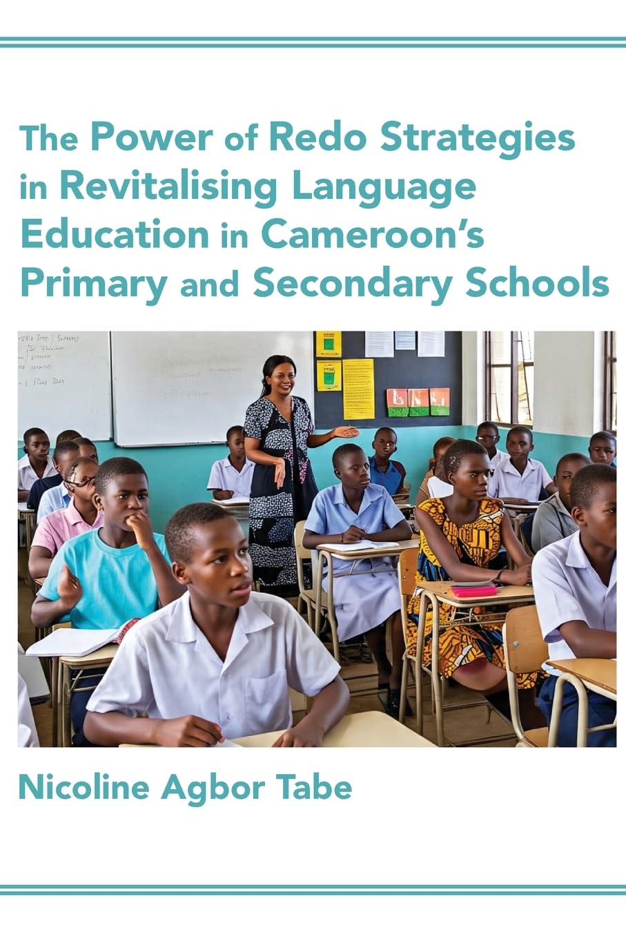 The Power of Redo Strategies in Revitalising Language Education in Cameroon's Primary and Secondary Schools Law