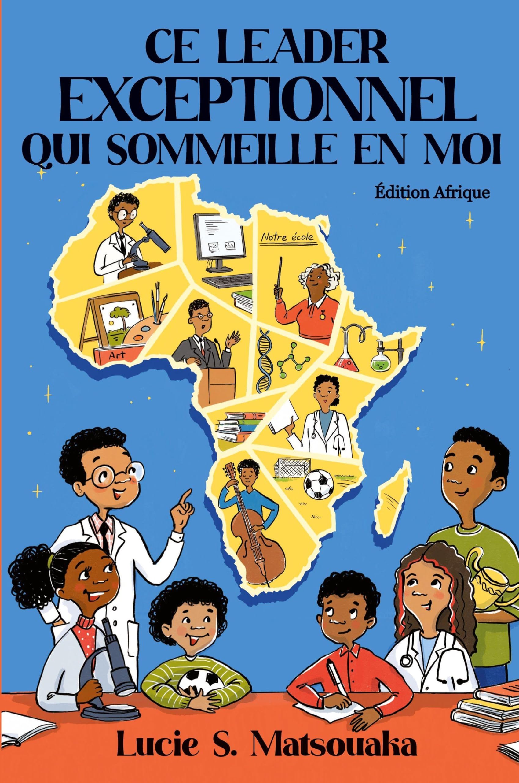 Ce Leader Exceptionnel Qui Sommeille En Moi: Édition Afrique book
