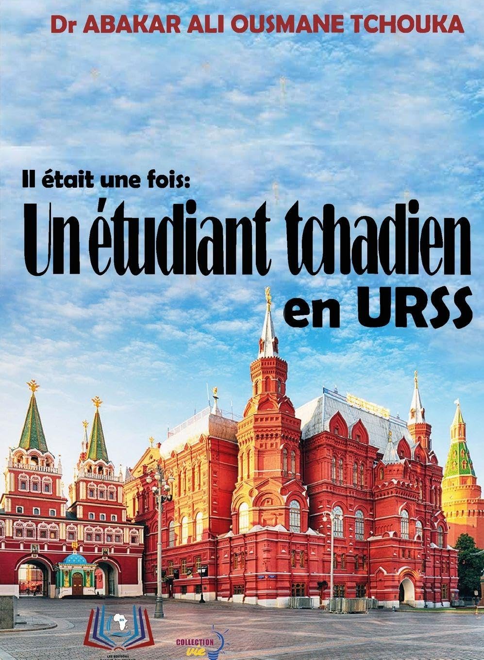 Il était une fois: un étudiant tchadien en URSS Law