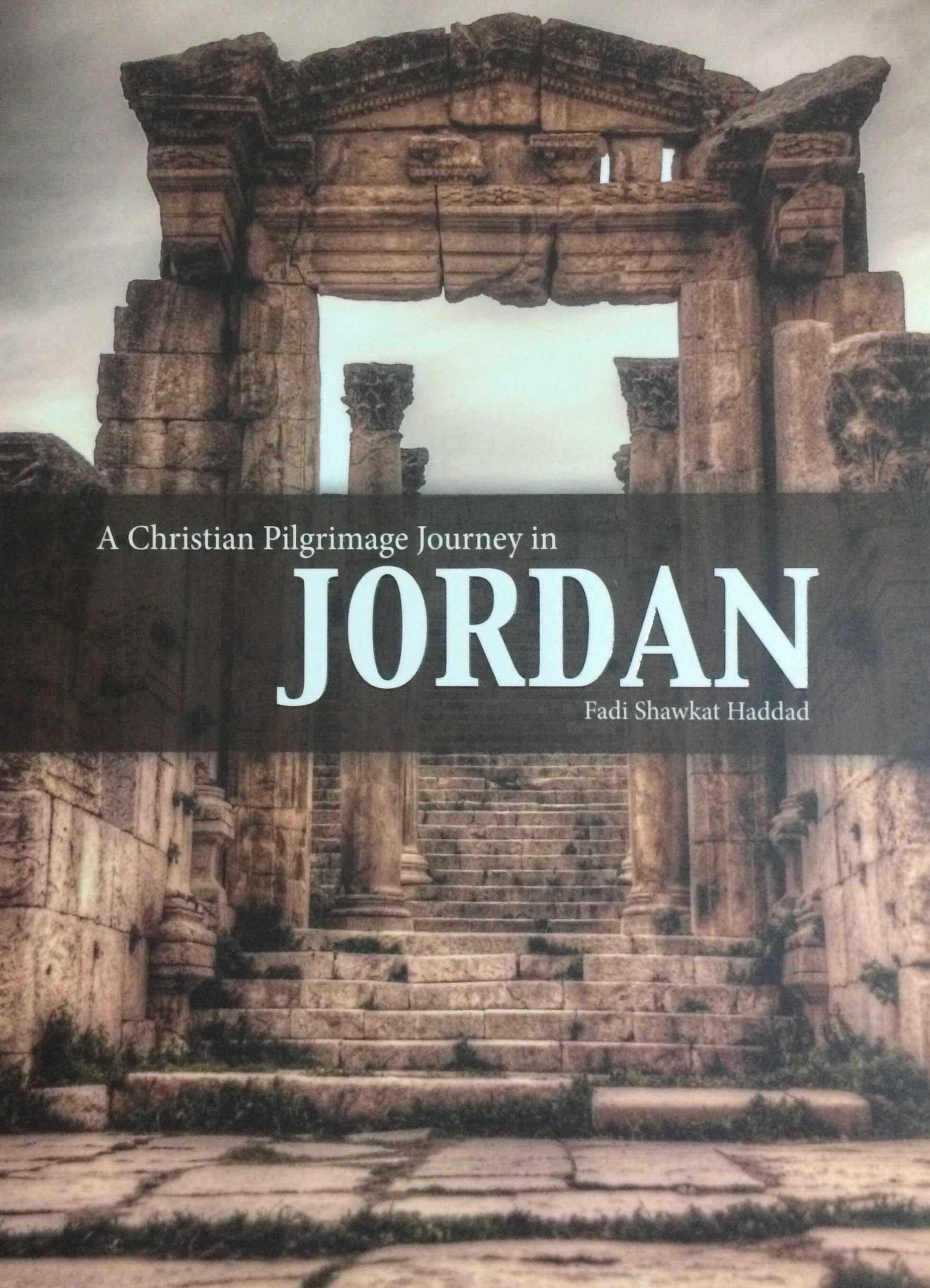 A Christian Pilgrimage Journey in Jordan Travel
