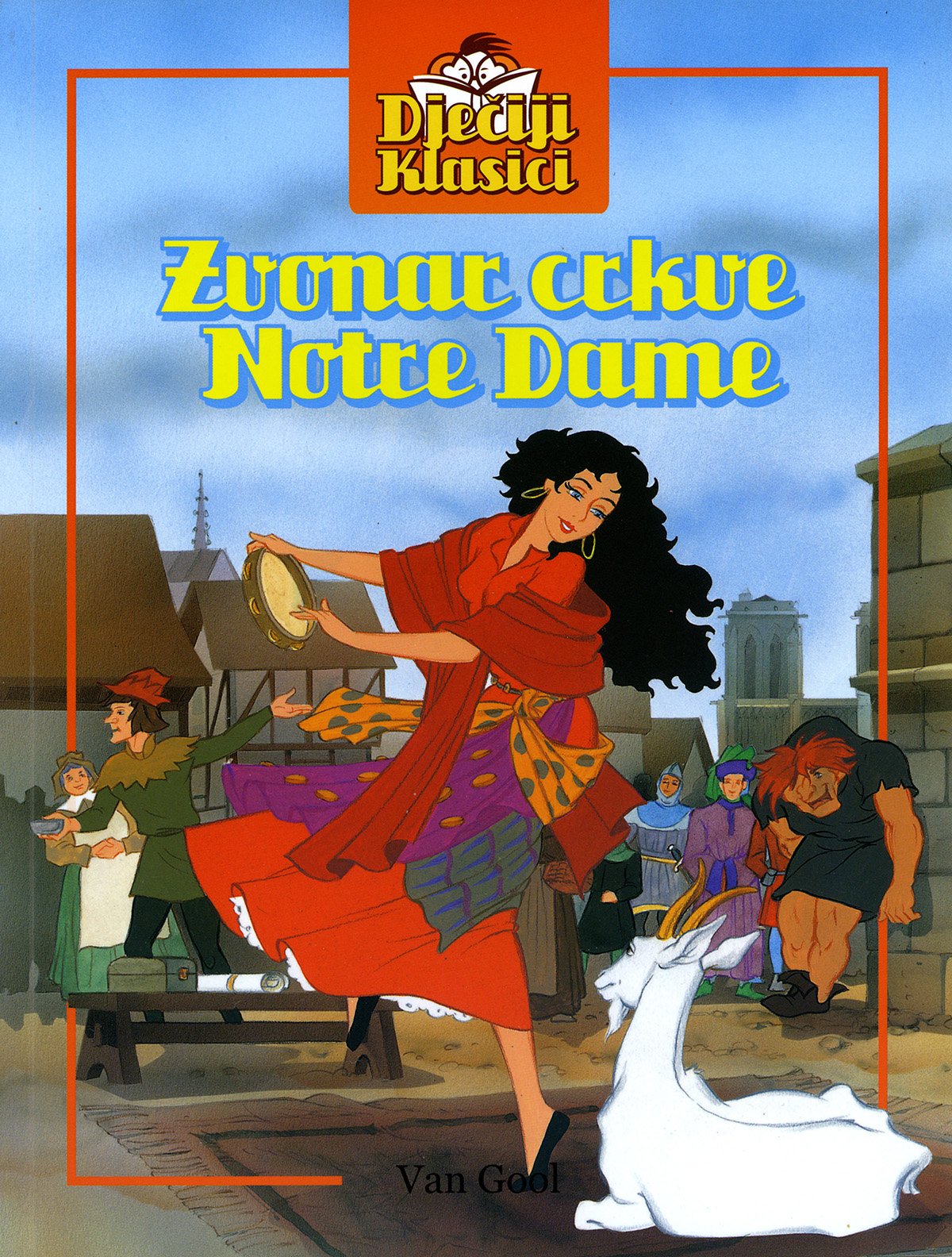 Zvonar Crkve Notre Dame - Dječiji Klasici (The Hunchback of Notre Dame) book