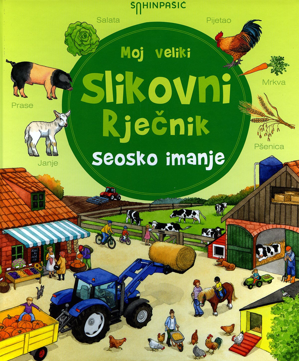 Moj Veliki Slikovni Rječnik - Seosko Imanje - Mein groβes Bilder-Wörterbuch Bauernhof Children's books