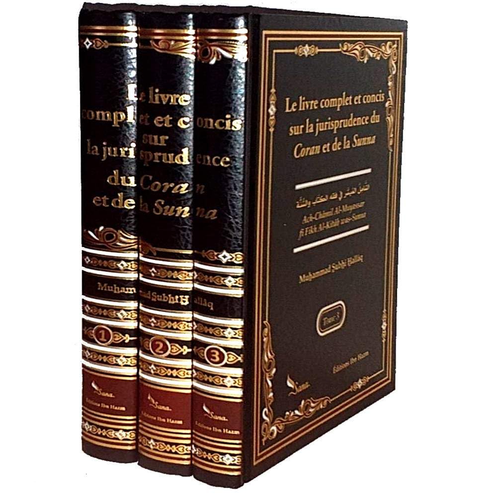 LE LIVRE COMPLET ET CONCIS SUR LA JURISPRUDENCE DU CORAN ET DE LA SUNNA book