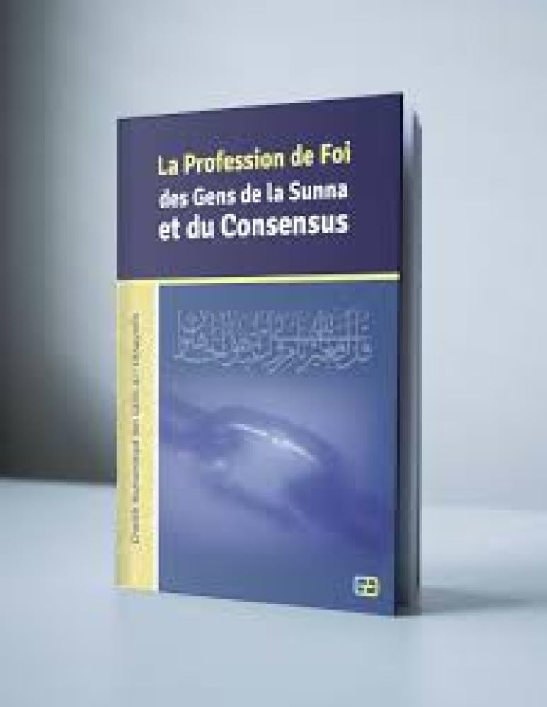 la profession de foi des gens de la sunna et du consensus Books