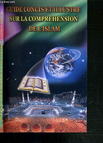 Guide concis et illustré sur la compréhension de l'Islam book