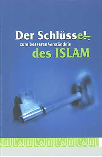 Der Schlüssel zum besseren Verständnis des Islam Religion & Esotericism